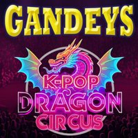 Gandeys K-Pop Dragon Circus Llandudno at Bodafon Fields