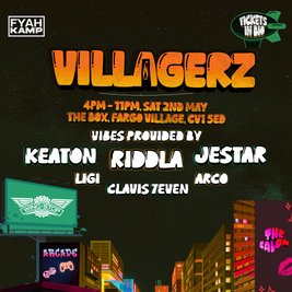 VILLAGERZ - hosted by Fyah Kamp