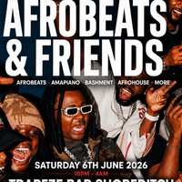 AFROBEATS & FRIENDS - Afrobeats, Amapiano & Bashment at Trapeze Bar