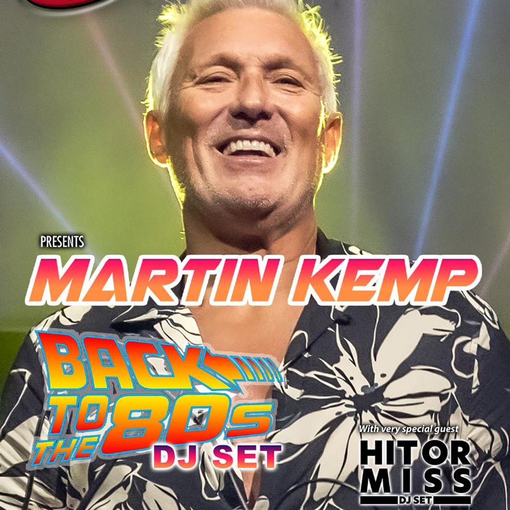 Martin Kemp - Back To The 80s DJ set at The Barrington Centre, Ferndown