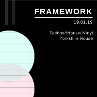 Skrebsoc presents: FRAMEWORK at The Yorkshire House
