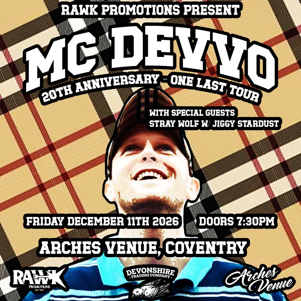 MC Devvo: 20th Anniversary, One Last Tour + Stray Wolf at Arches Venue, Coventry