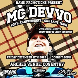 MC Devvo: 20th Anniversary, One Last Tour + Stray Wolf