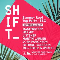 Shift - Summer Roof top Party & BBQ at Dalston Roof Park