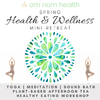 Spring Health & Wellness Mini-Retreat