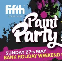 Bank Holiday Paint Party at Fifth Nightclub Manchester