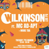The Tuesday Club: Wilkinson & MC Ad-Apt at Foundry