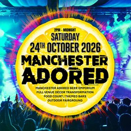 Manchester Adored
