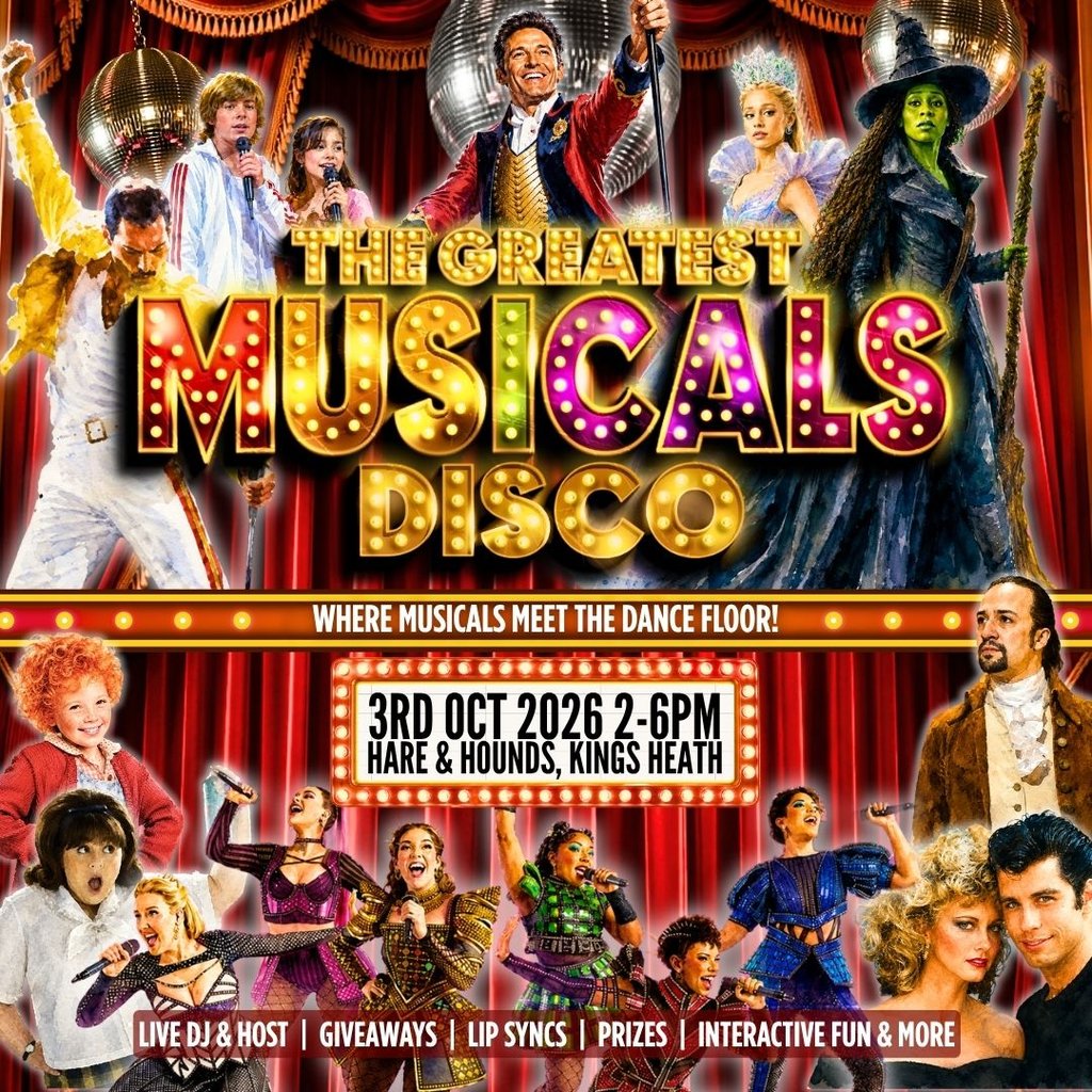 The Greatest Musicals - Daytime Disco at Hare And Hounds Kings Heath, Birmingham