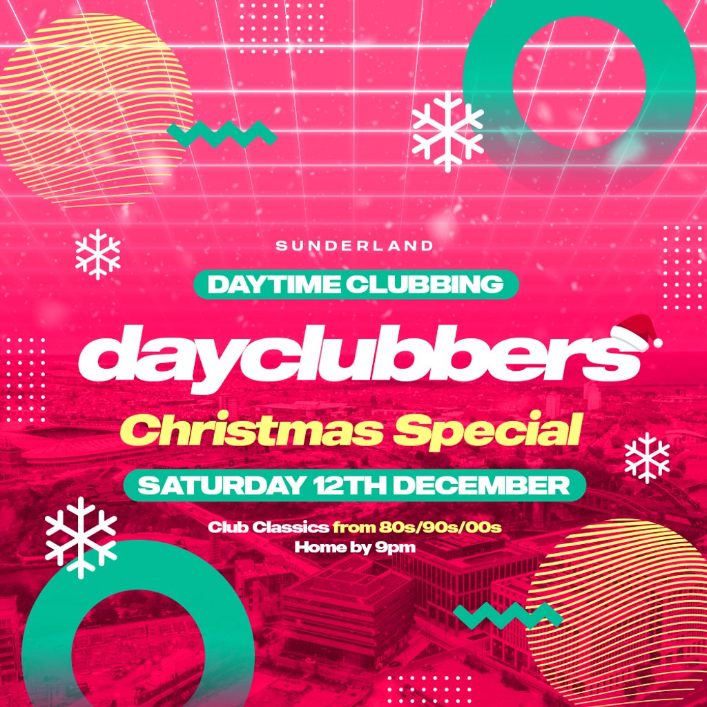 Sunderland - DayClubbers: The Christmas Day Party! at The 3 Stories, Sunderland