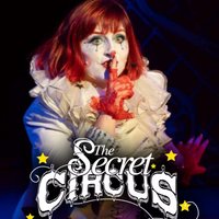 The Secret Circus: An Original All Ages Musical at The KABIN