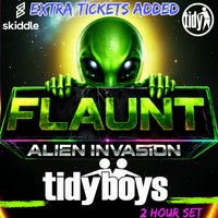 FLAUNT - Alien Invasion With The TIDY BOYS (EXTRA TICKETS ADDED) at Atique Room At The Velvet Lounge