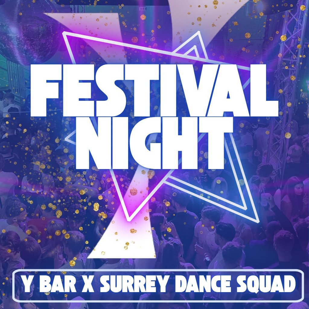 Surrey Dance Squad X Y Bar Festival night at Y Guildford, Guildford