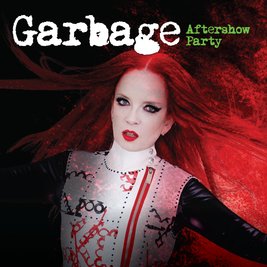 La Belle Presents: Garbage Aftershow Party