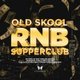 Old Skool R&B Supperclub - Stevenage Event Title Pic
