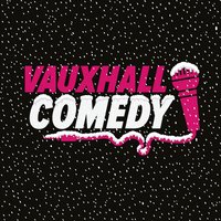 Vauxhall Comedy at Vauxhall Food And Beer Garden   London