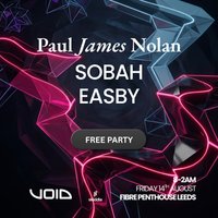 OSCURA Free Birthday Bash with Paul James Nolan, SOBAH and Easby at Fibre Penthouse, Leeds