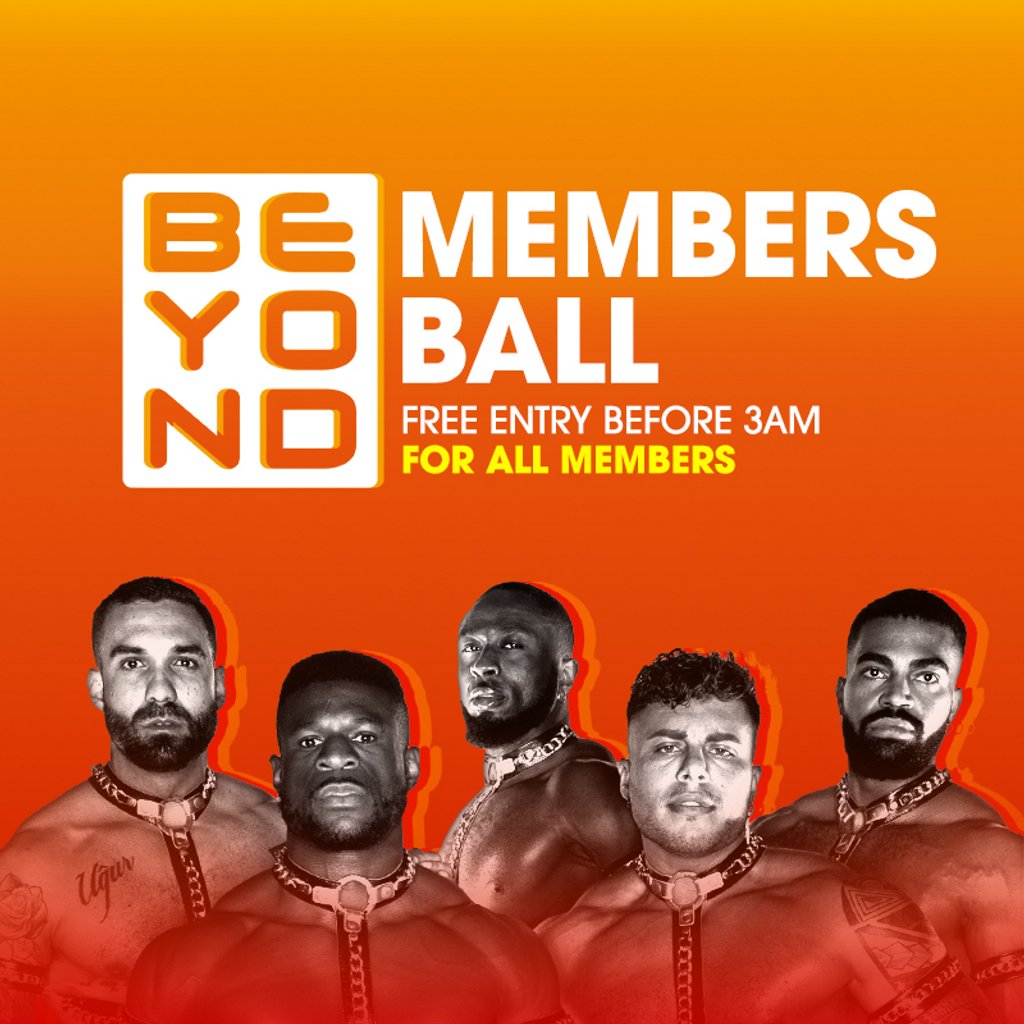 Beyond Members Ball // Free Entry Until 3am Tickets