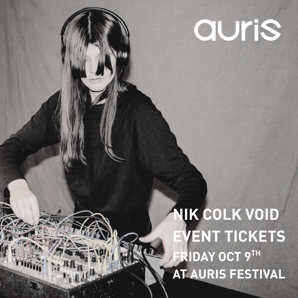 Nik Colk Void at Auris Festival at Sister   Renold Building, Manchester