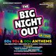 The BIG NIGHT OUT - 80s, 90 & 00s Beccles Public Hall Event Title Pic