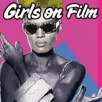 Girls on Film at The Deaf Institute