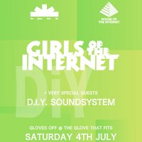 Girls of the Internet + DiY Soundsystem