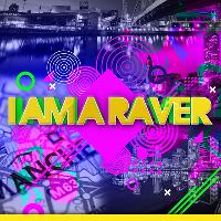 I Am A Raver Manchester I Am A Raver Manchester