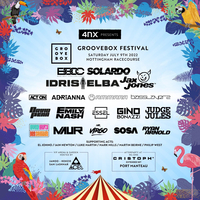 4NX Presents Groovebox festival 2022 4NX Presents Groovebox festival 2022
