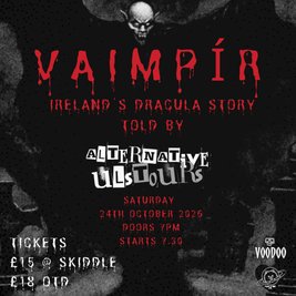 Vaimpir - Irelands Dracula Story