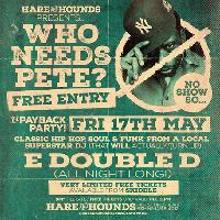Who Needs Pete? Free Entry