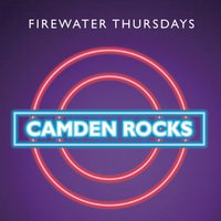 Camden Rocks; Firewater Thursday. at Firewater Dundee