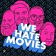 We Hate Movies All 6 Shows Event Title Pic