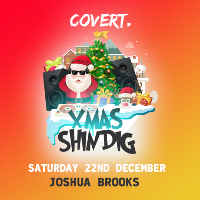 The Covert Xmas Shindig w/ George Smeddles & Cloonee The Covert Xmas Shindig w/ George Smeddles & Cloonee
