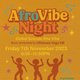 AfroVibe Night - Global Sounds One Vibe Event Title Pic
