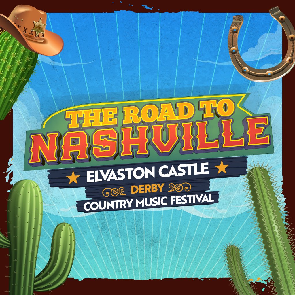 Road to Nashville Outdoor Festival 2027 | Elvaston Castle