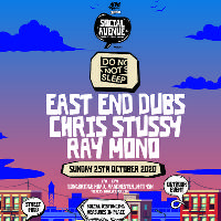 Social Avenue presents Do Not Sleep w/ East End Dubs Social Avenue presents Do Not Sleep w/ East End Dubs