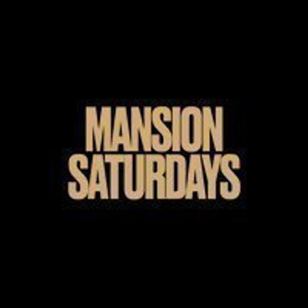 Mansion Saturdays
