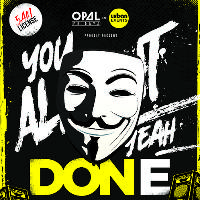 DON-E #YouAlrightYeah? Live at OPAL