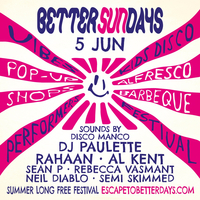 Better Days: Sounds by Disco Manco at Escape To Freight Island