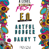 A-Levels Results Fest w/ Artful Dodger, Danny T & EO at Pryzm Cardiff