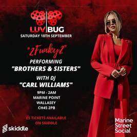 Luvbug presents 2Funky2 live PA singing Brothers and Sisters