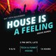 House is a Feeling Event Title Pic