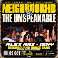 Neighbourhd x Unspeakable - Vol 2 at The Rainbow Pub Digbeth