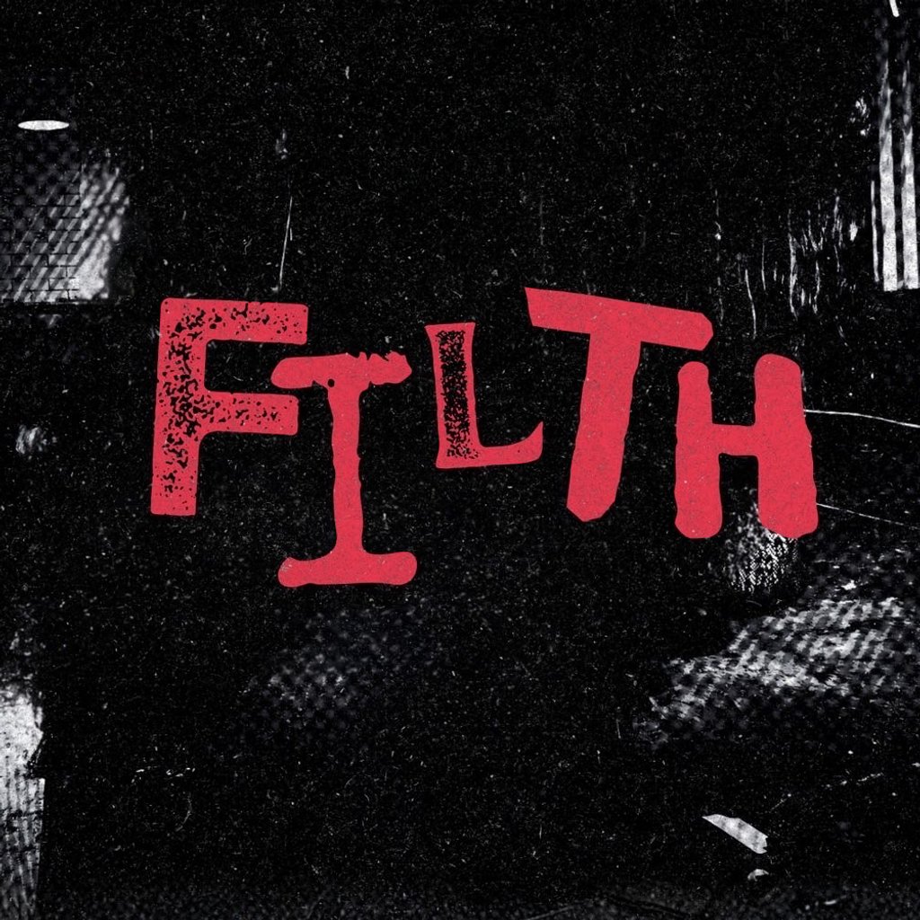 Filth