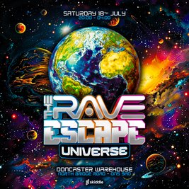 The Rave Escape - UNIVERSE