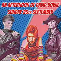 Feeling Gloomy presents An Afternoon with David Bowie at 229 THE VENUE