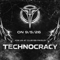 Technocracy:001 at Club 69