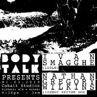 Body Talk with Ivan Smagghe & Nathan Gregory Wilkins at Cobalt Studios