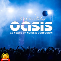 Definitely Oasis - Oasis tribute - Brighton at Patterns