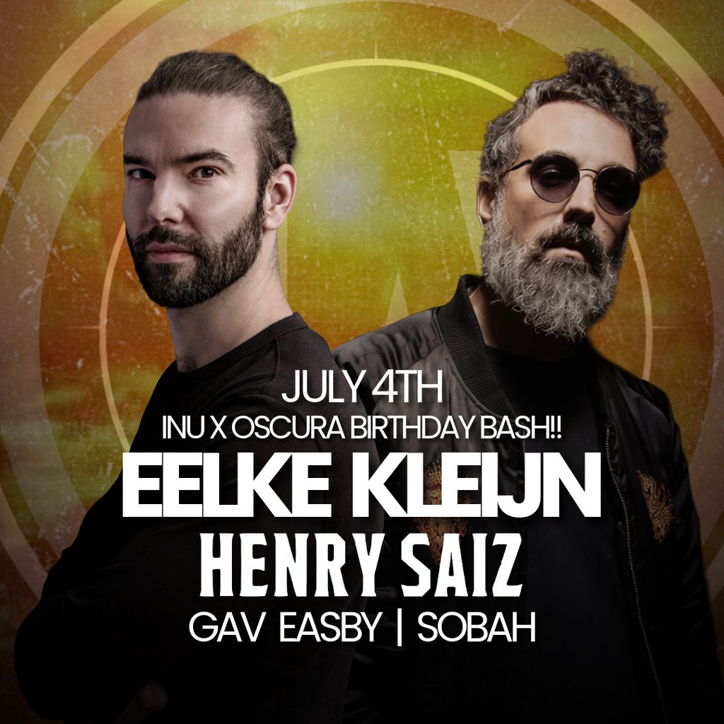 Tickets: inU x OSCURA 1st Birthday Bash! (Eelke Kleijn & Henry